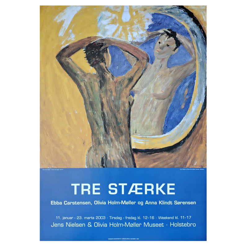 Plakat | Olivia Holm-Møller. Tre stærke